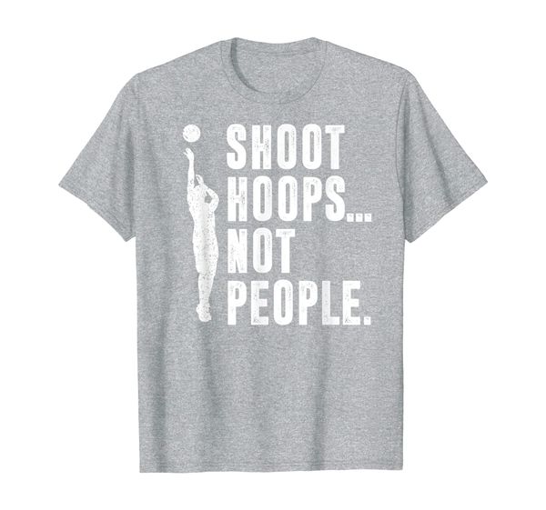 

distressed funny basketball shirt | shoot hoops not people t-shirt, White;black