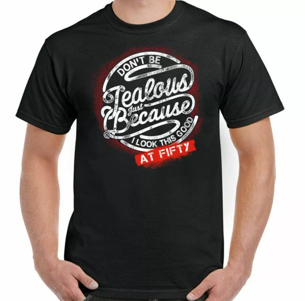 

50th birthday milestone fun man gift 50 years not not be jealous, White;black