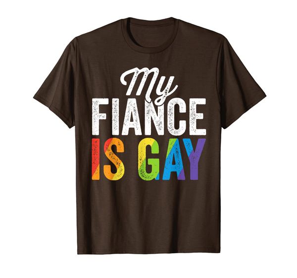 

my fiance is gay lesbian wedding gift bachelor bachelorette t-shirt, White;black
