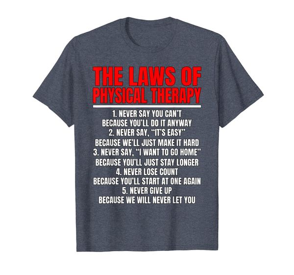 

laws of physical therapy motivational goals t shirt design, White;black