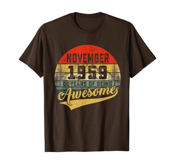 

retro vintage november 1959 60th birthday gifts 60 years old t-shirt, White;black