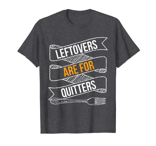

funny thanksgiving shirt leftovers are for quitters, White;black