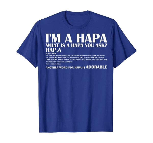 

im hapa what hapa ask another word hapa adorable t-shirt, White;black