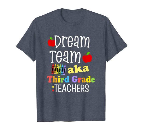 

third grade teachers aka dream team first day of school 3rd t-shirt, White;black