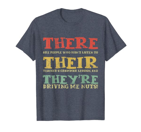 

there their they're t shirt english grammar funny teacher, White;black