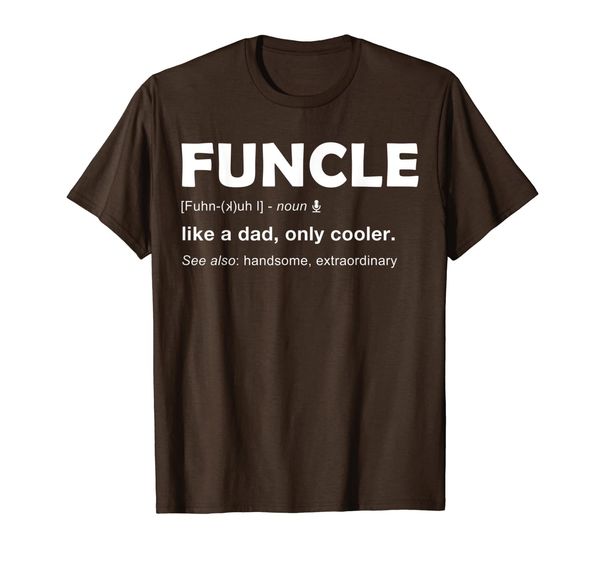 

Mens Funcle T Shirt For Funny Uncle Definition Tee Gift, Mainly pictures