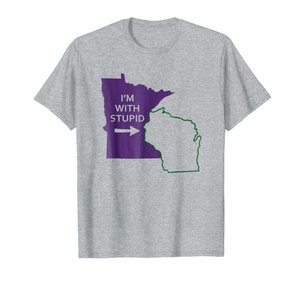 

i'm with stupid minnesota wisconsin funny mn gift t-shirt, White;black