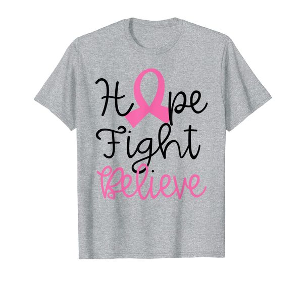 

Hope Fight Believe Breast Cancer Awareness Women Help Gift T-Shirt, Mainly pictures