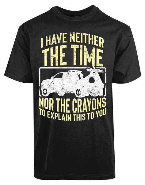 

men's t-shirts i have neither the time nor crayons to explain this you shirt, White;black