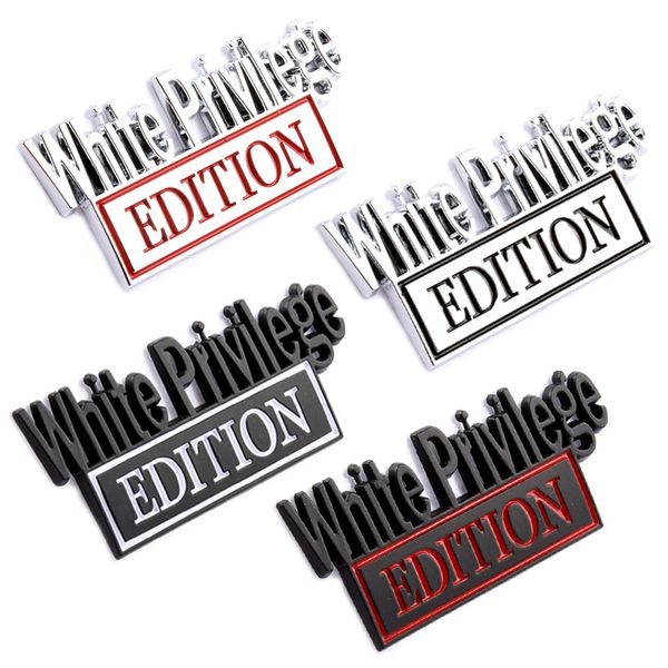 White Privilege Edition Car Plastic Sticker Decoration 4 Stili Consegna gratuita DHL