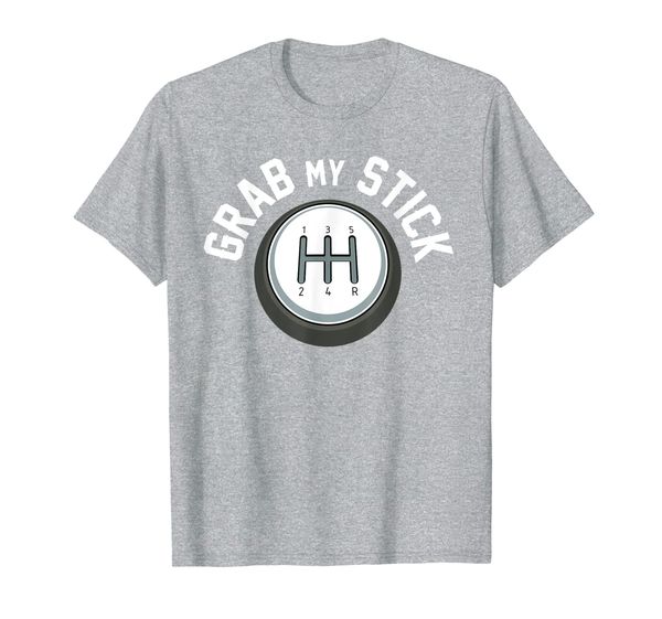 

mens grab my stick manual driving funny car driver t-shirt, White;black