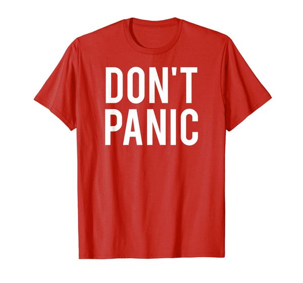 

don't panic t shirt funny sarcastic panicking riot gift tee, White;black