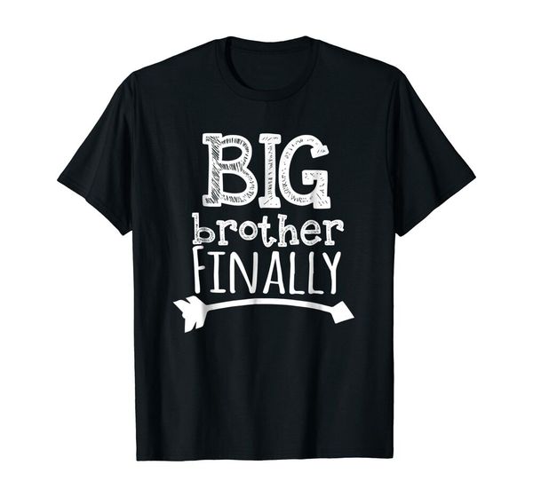

big brother finally novelty funny gift t-shirt black s-5xl, White;black