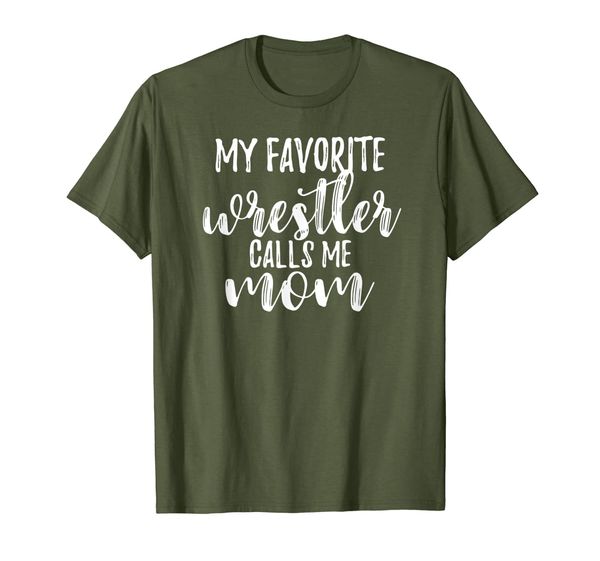 

My Favorite Wrestler Calls Me Mom Love My Sports Mama T-Shirt, Mainly pictures