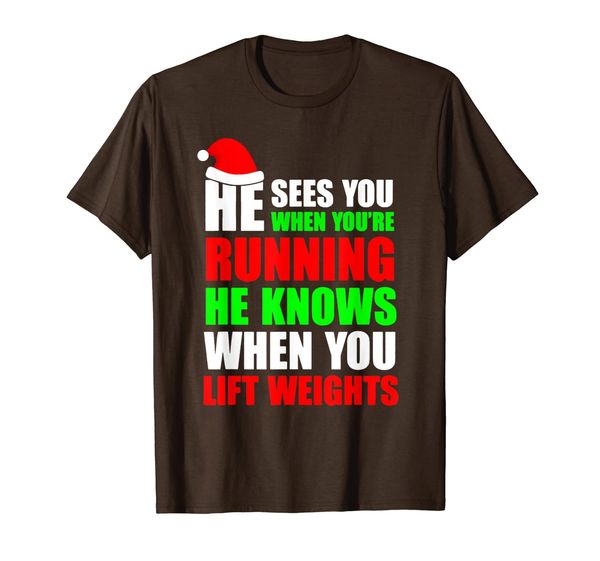 

he sees you when you're running when you lift weights t-shirt, White;black