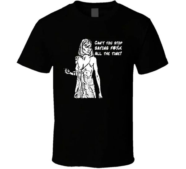 

scarface elvira can't you ssaying #%@ t shirt t shirt, White;black