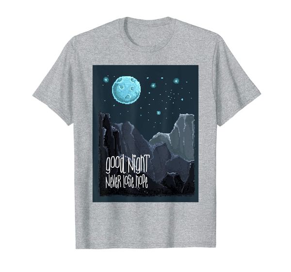

good night never lose hope t shirt, White;black