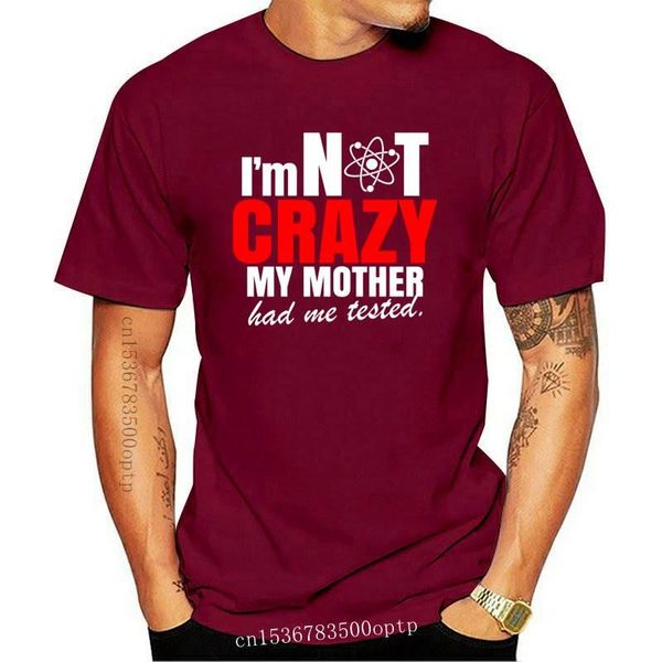 

men's t-shirts im not crazy my mother had me tested react t shirt, White;black