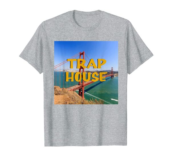 

Trap House Gangsta Rap Hip Hop EDM Rave Music Men Women T-Shirt, Mainly pictures