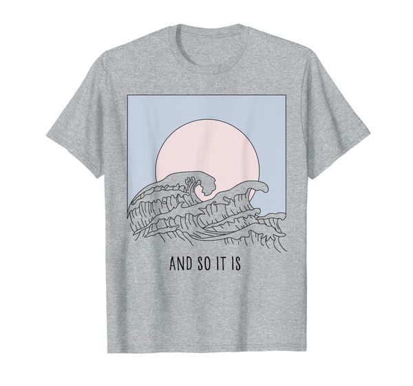 

and so it is wave - cool vintage surfer surf gift tee shirt, White;black
