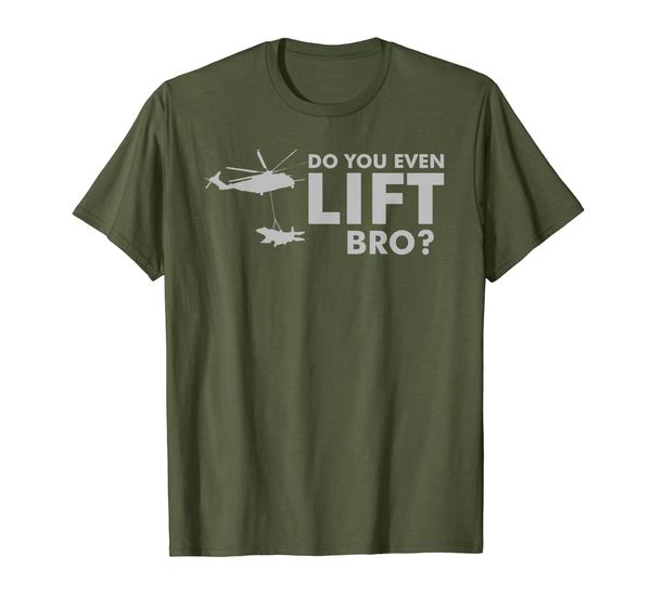 

do you even lift bro ch-53 helicopter funny t-shirt, White;black