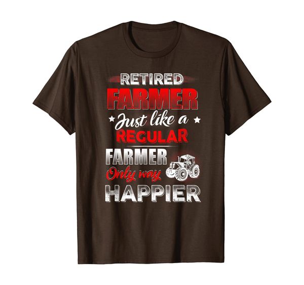 

farmer retired just like a regular only way happier t-shirt, White;black