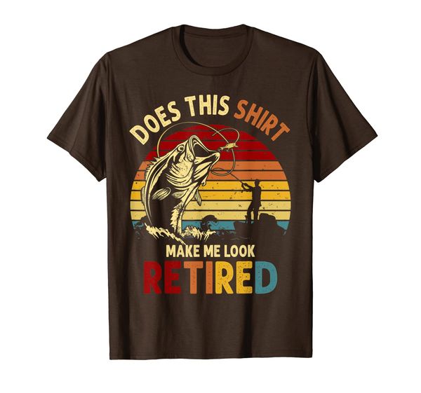 

does this shirt make me look retired t-shirt fishing gift, White;black