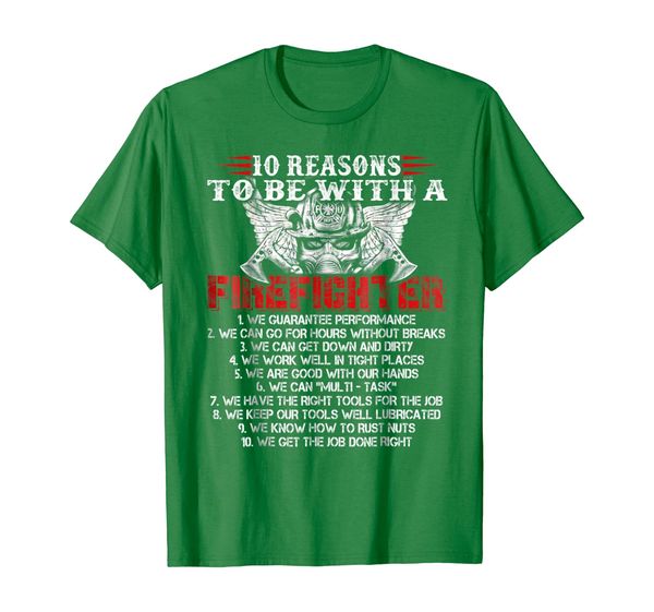 

10 reasons to be with a firefighter t-shirt, White;black