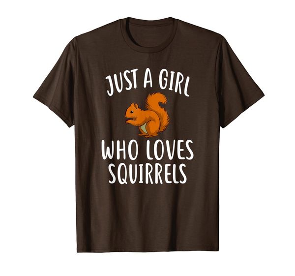 

just a girl who loves squirrels t-shirt funny squirrel tee, White;black