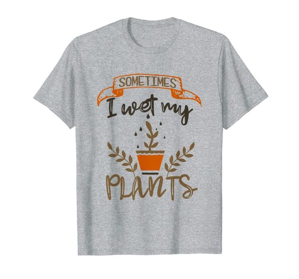 

sometimes i wet my plants - funny gardening pun shirt, White;black