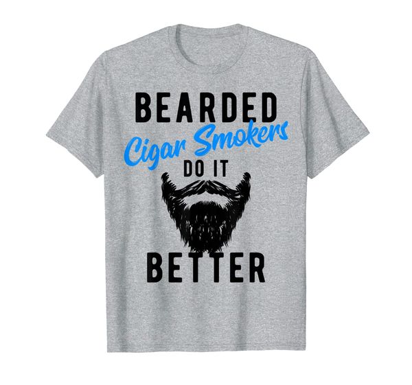 

bearded cigar smokers do it better t-shirt - funny hobby tee, White;black