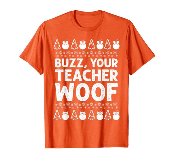

quote tee, buzz, your teacher woof t-shirt, White;black