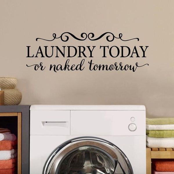 

the laundry room quote wall sticker today or naked tomorrow decal waterproof decor mural x221 stickers