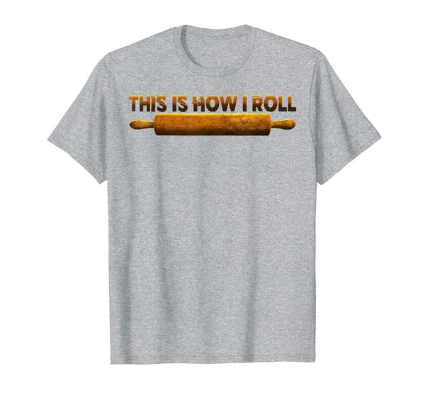 

this is how i roll, funny chef t-shirt, White;black