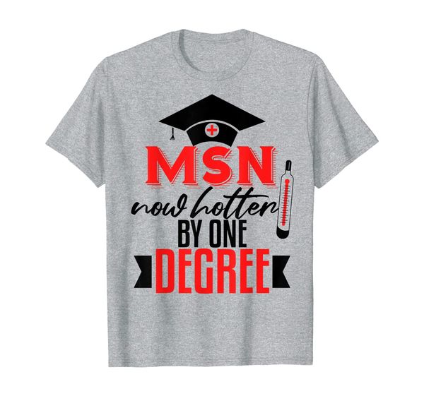 

msn graduation nursing school masters funny gift nurse t-shirt, White;black