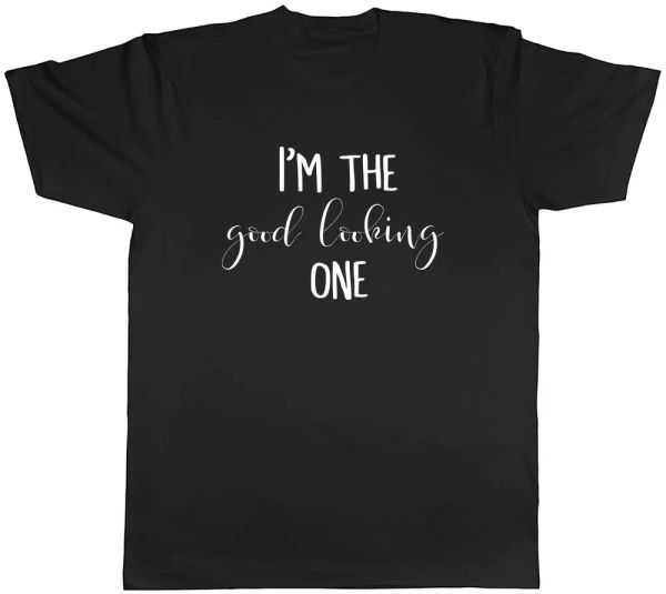 

i'm the good looking one mens t-shirt tee, White;black