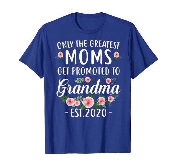 

funny new moms shirt get promoted to grandma est.2020 t-shir, White;black