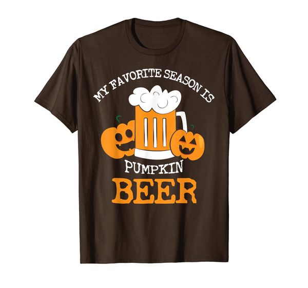 

my favorite season is pumpkin beer t-shirt, White;black