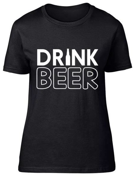 

drink beer ladies womens fitted t-shirt, White;black