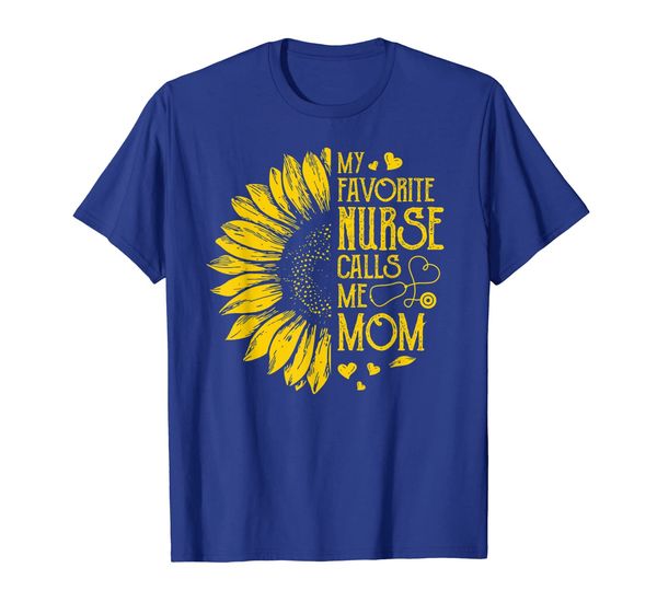 

my favorite nurse calls me mom tshirt cute sunflower shirt, White;black