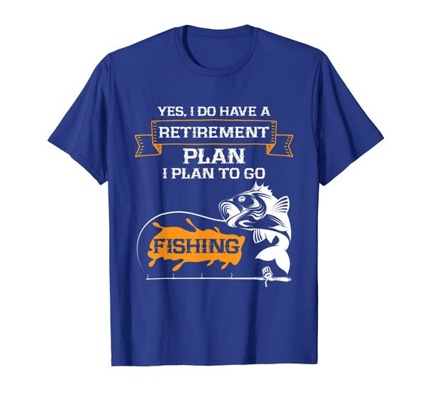 

funny fishing shirt - retirement plan is fishing t-shirt, White;black