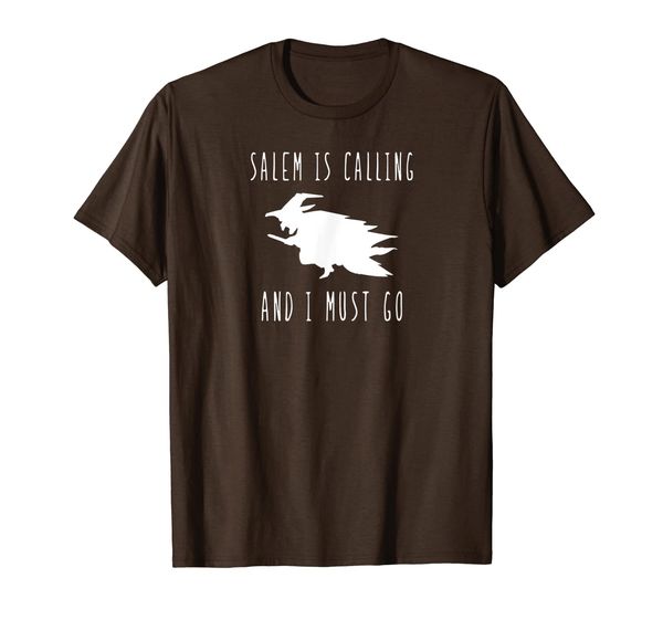 

Salem is Calling and I must go witch trial witchcraft T-Shirt, Mainly pictures