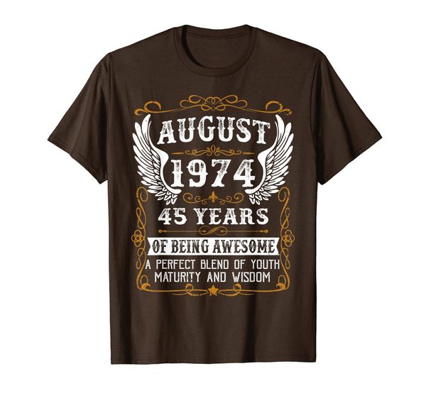 

AUGUST 1974 45th Bday 45 Years old Gift Tee For Men Women T-Shirt, Mainly pictures