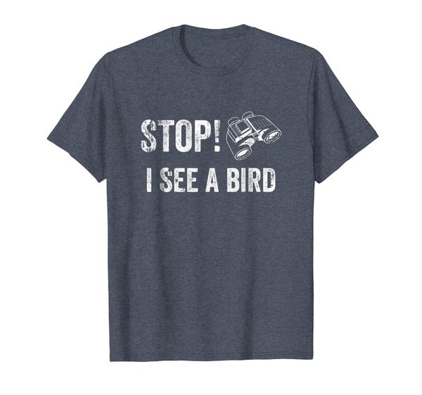 

Stop! I See A Bird Funny Ornithologist Shirt, Mainly pictures