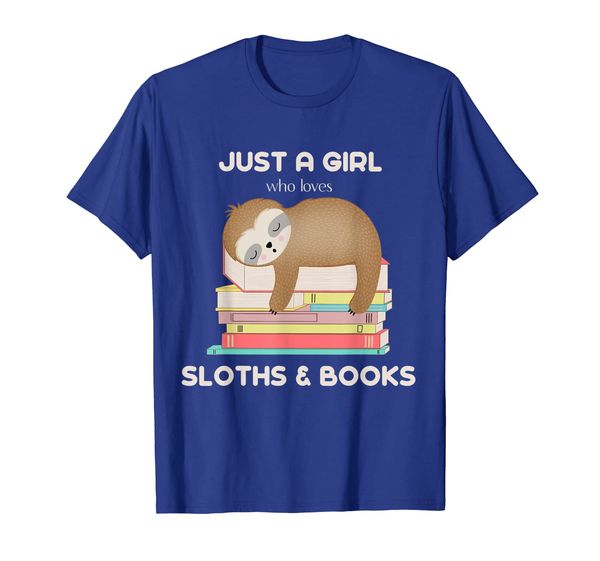 

Just a girl who loves sloths and books Shirt Reader Gift, Mainly pictures