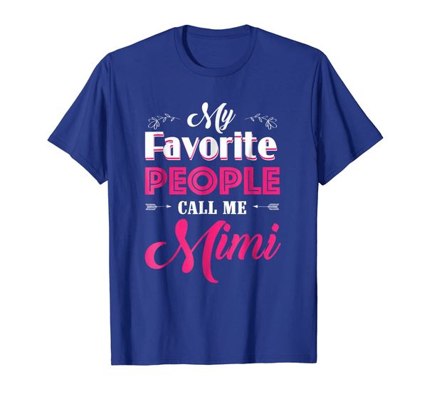 

my favorite people call me mimi t shirt, White;black