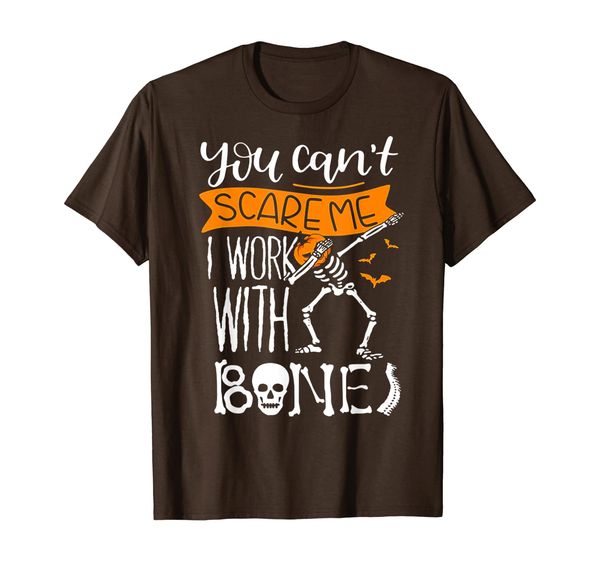 

you can't scare me i work with bones skeleton dabbing t-shirt, White;black