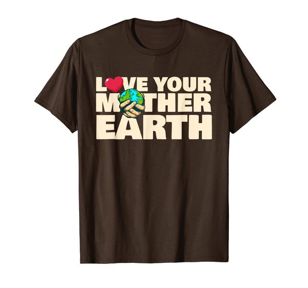 

love your mother earth shirt - earth day gift idea, White;black