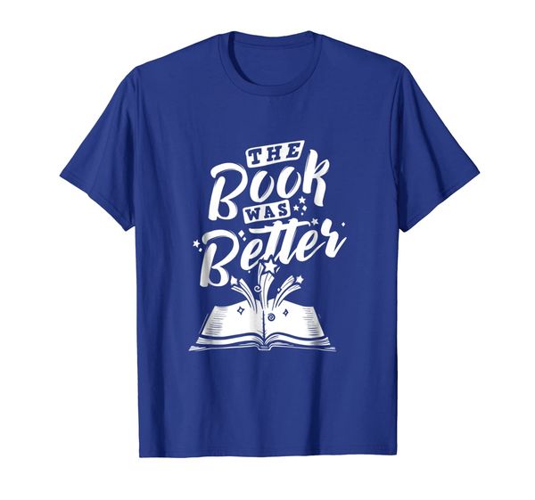 

The Book Was Better - Funny T-Shirt, Mainly pictures