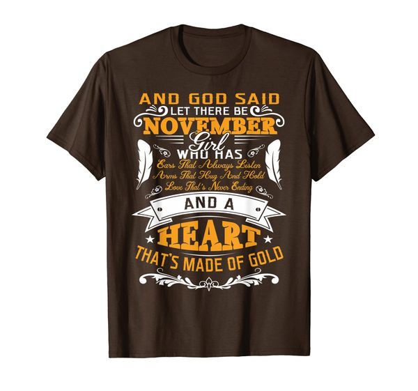 

and god said let there be november girl shirt gift t-shirt, White;black